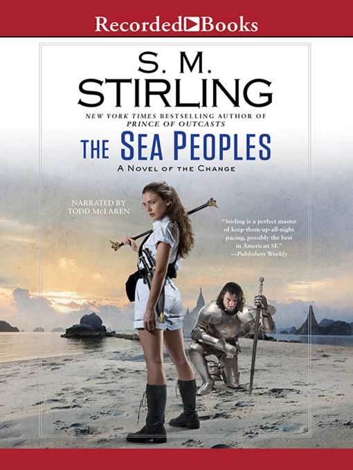 Title details for The Sea Peoples by S.M. Stirling - Available